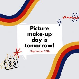 Picture make-up day is tomorrow! September 28th