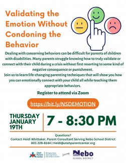 Validating the Emotion Without Condoning the Behavior. Thursday January 19th, 7-8:30 pm